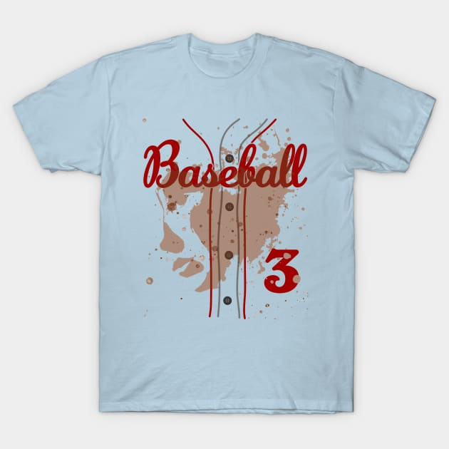 Baseball Jersey Number 3 Baseball Uniform Dirty Funny #3 T-Shirt by TeeCreations